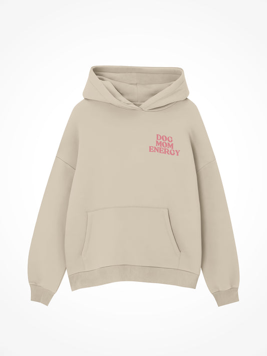 Dog Mom Energy - Hoodie
