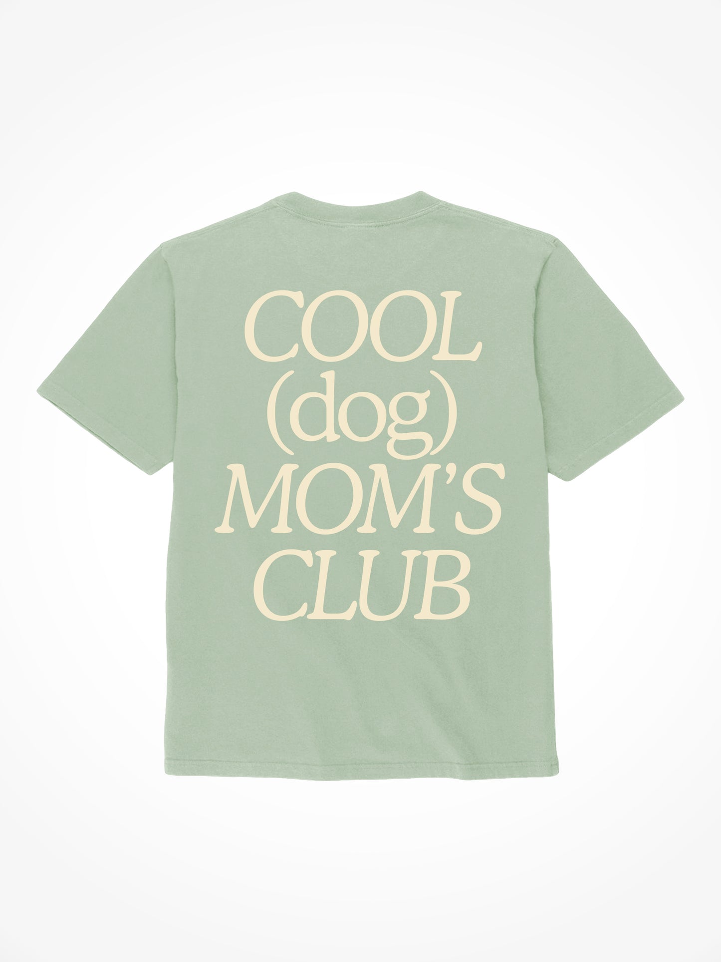 Cool Dog Mom's Club - Tee Shirt