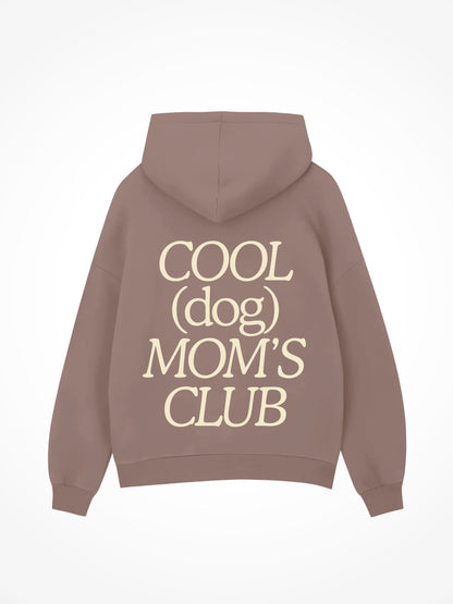 Cool Dog Mom's Club - Hoodie