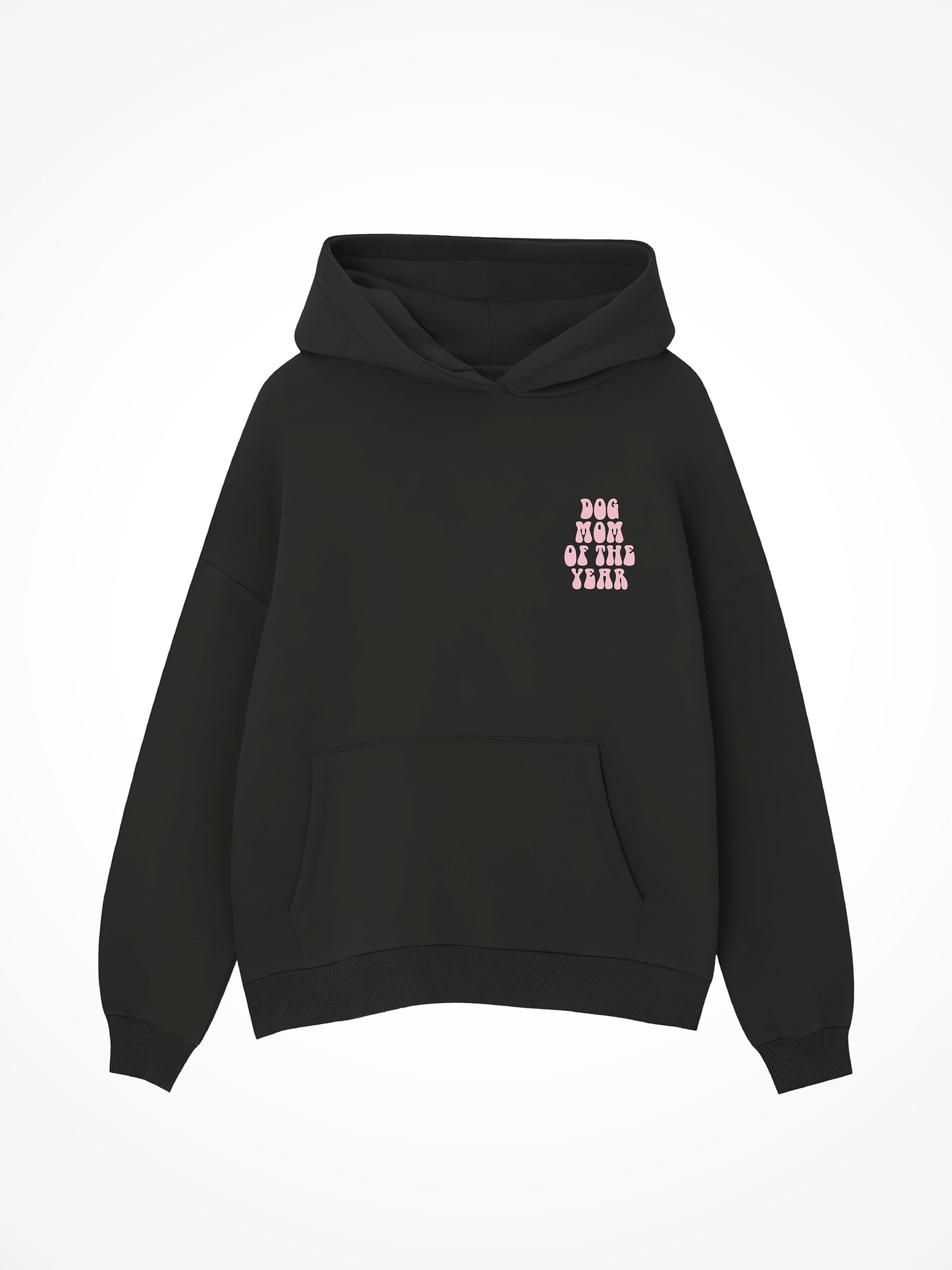 Dog Mom Of The Year - Hoodie