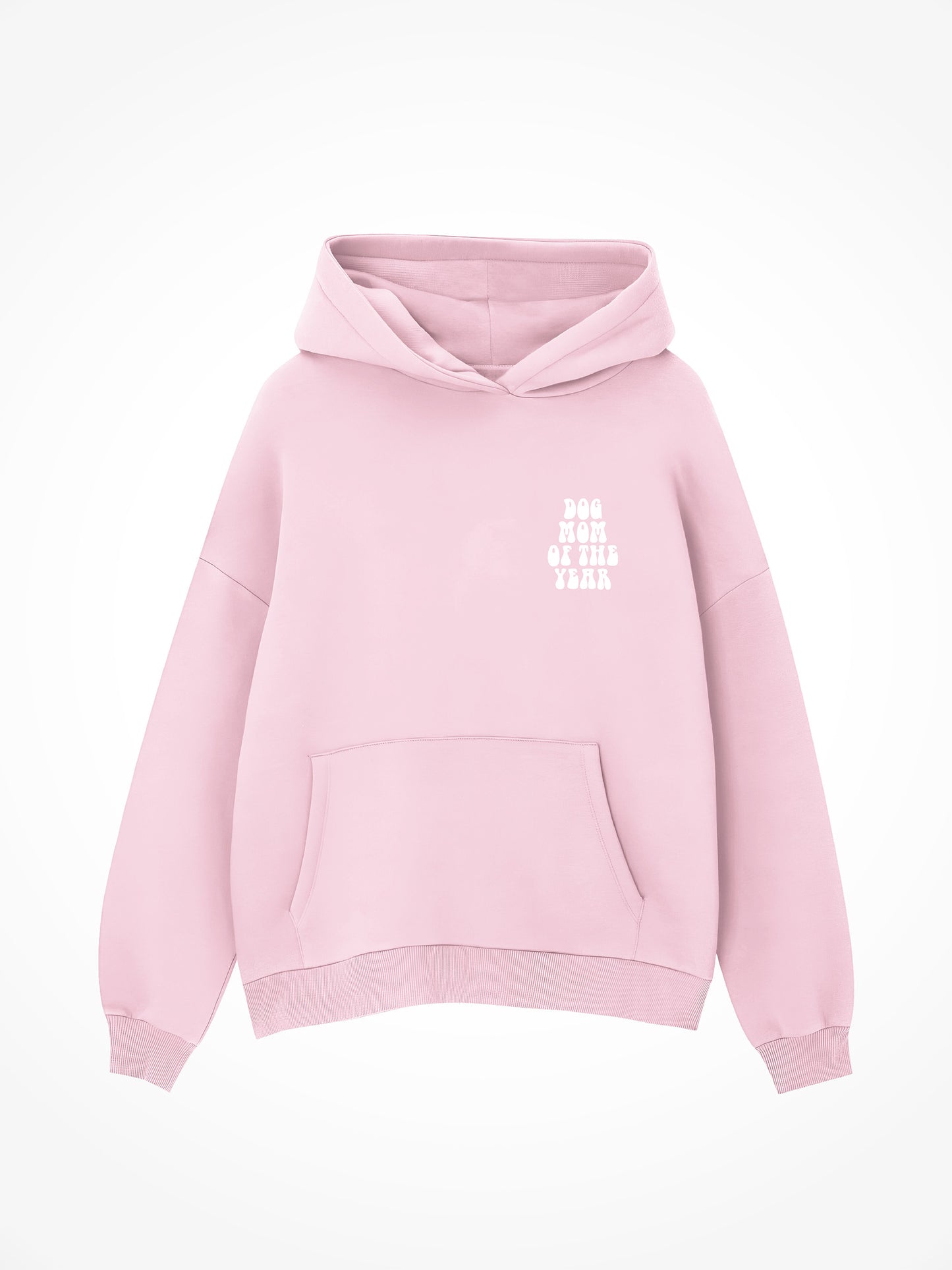 Dog Mom Of The Year - Hoodie