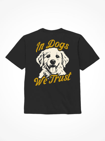 In Dogs We Trust Goose - Tee Shirt