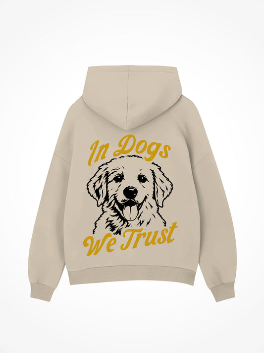In Dogs We Trust Goose - Hoodie
