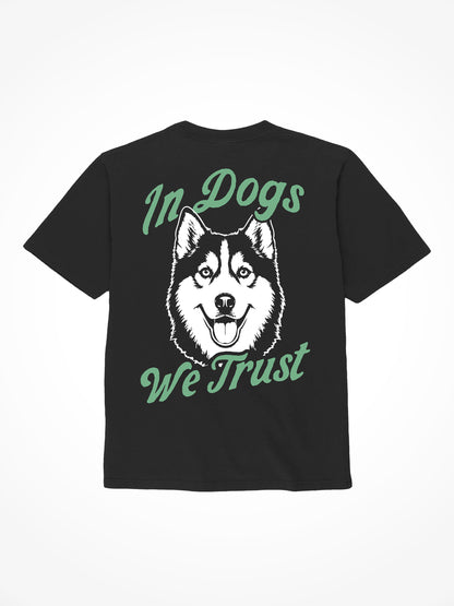 In Dogs We Trust Blue - Tee Shirt