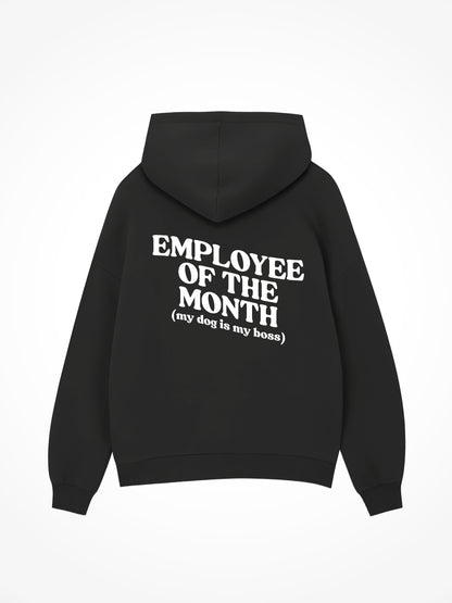 Employee Of The Month - Hoodie