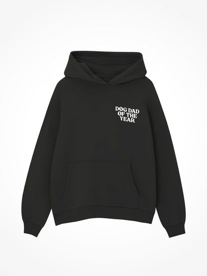 Dog Dad Of The Year - Hoodie