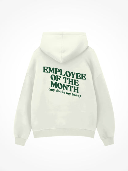Employee Of The Month - Hoodie