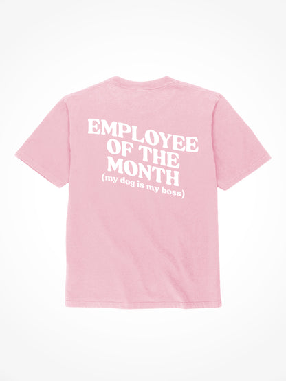 Employee Of The Month - Tee Shirt