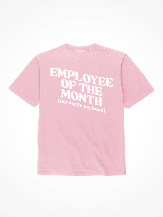 Employee Of The Month - Tee Shirt