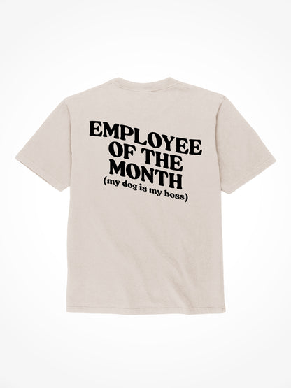 Employee Of The Month - Tee Shirt