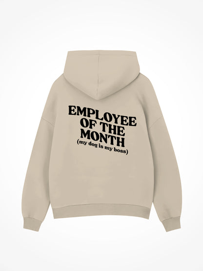Employee Of The Month - Hoodie