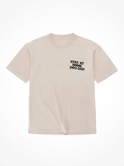 Stay At Home Dog Dad - Tee Shirt