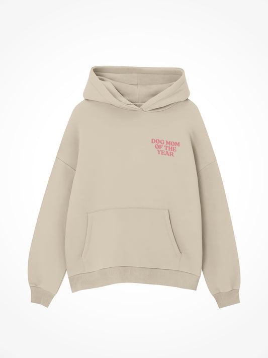 Dog Mom Of The Year - Hoodie