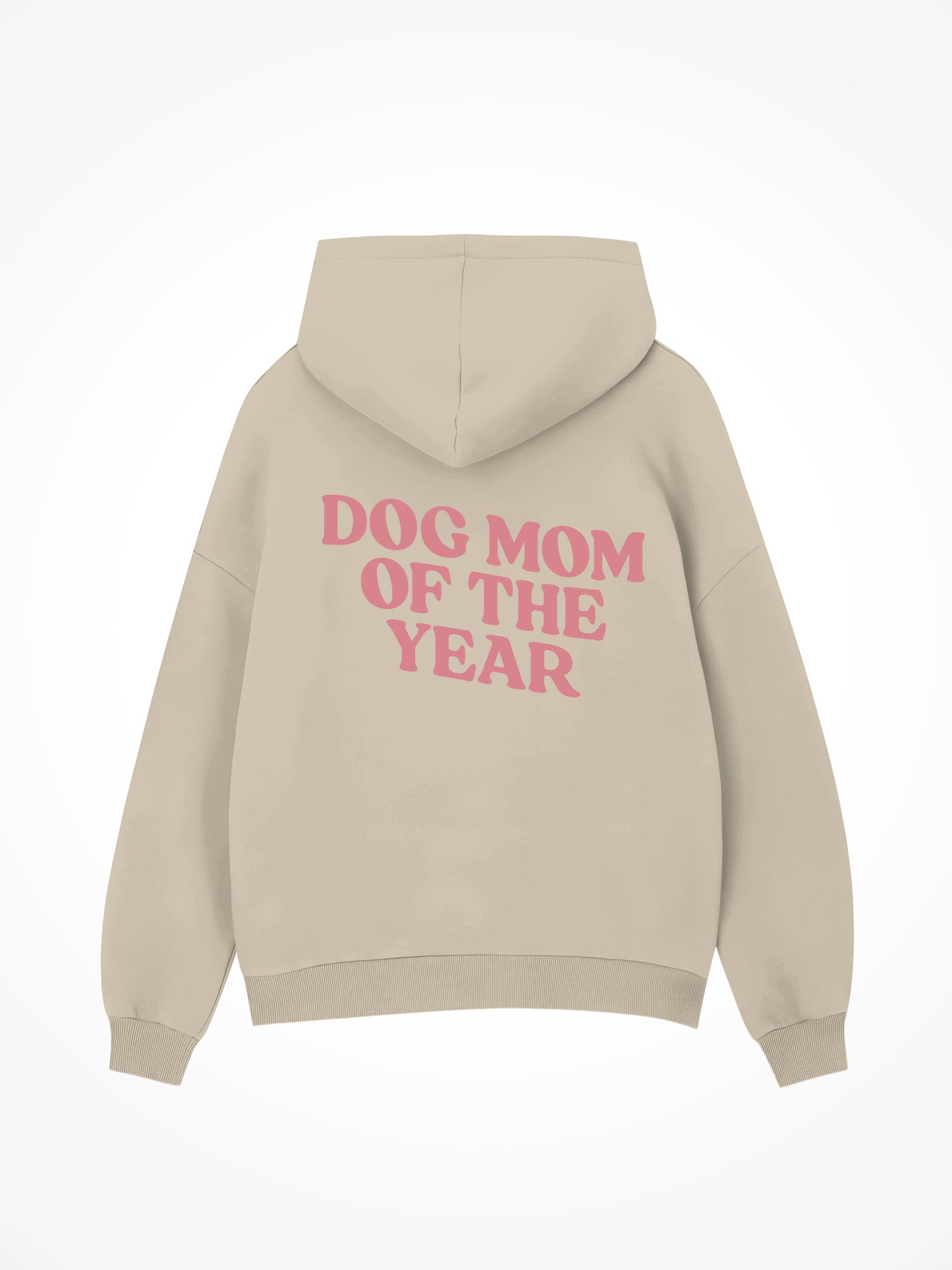 Dog Mom Of The Year - Hoodie
