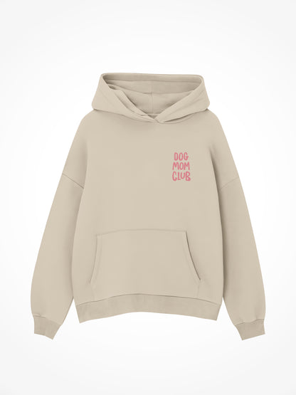 Dog Mom Club - Hoodie